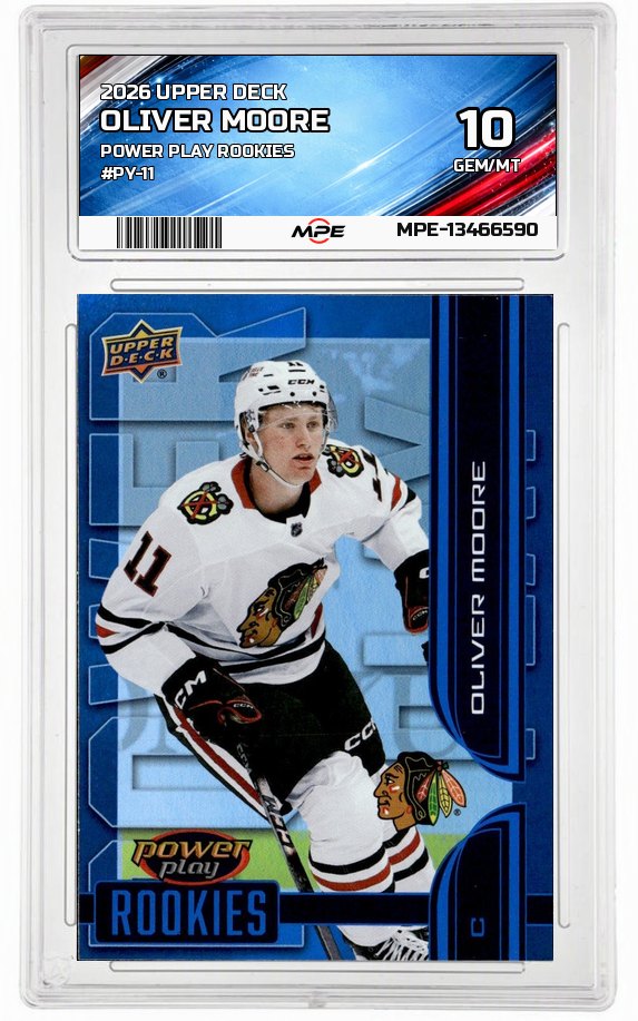 2026 UPPER DECK POWER PLAY ROOKIES #PY-11 OLIVER MOORE MPE 10 GEM/MT — graded card auctioned from the MPE vault