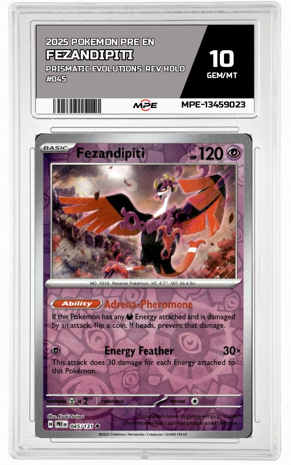 2025 POKEMON PRE EN PRISMATIC EVOLUTIONS-REV HOLO #045 FEZANDIPITI MPE 10 GEM/MT — graded card auctioned from the MPE vault