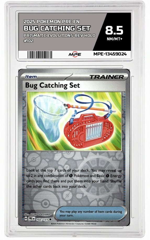 2025 POKEMON PRE EN PRISMATIC EVOLUTIONS-REV HOLO #102 BUG CATCHING SET MPE 8.5 NM/MT+ — graded card auctioned from the MPE vault