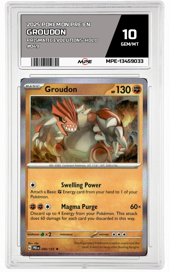 2025 POKEMON PRE EN PRISMATIC EVOLUTIONS-HOLO #049 GROUDON MPE 10 GEM/MT — graded card auctioned from the MPE vault