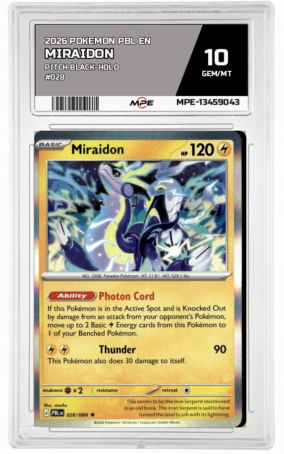 2026 POKEMON PBL EN PITCH BLACK-HOLO #028 MIRAIDON MPE 10 GEM/MT — graded card auctioned from the MPE vault