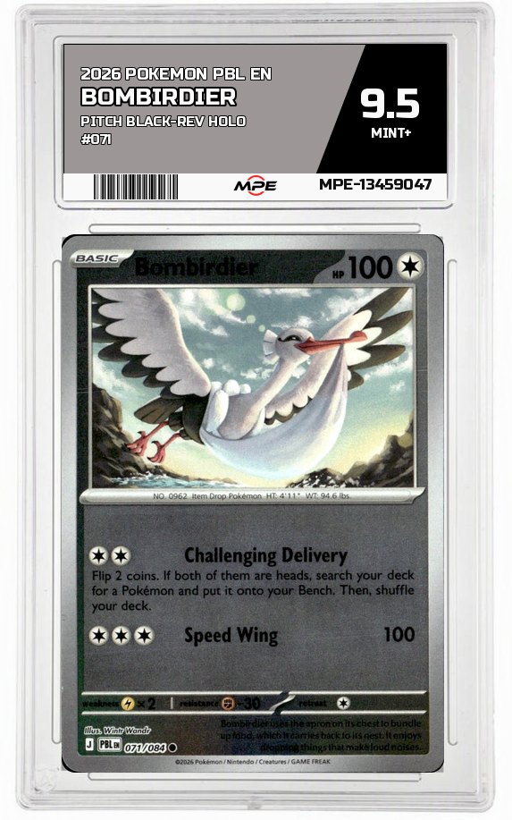 2026 POKEMON PBL EN PITCH BLACK-REV HOLO #071 BOMBIRDIER MPE 9.5 MINT+ — graded card auctioned from the MPE vault