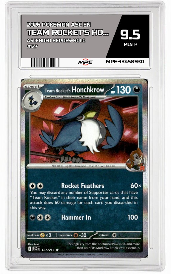 2026 POKEMON ASC EN ASCENDED HEROES-HOLO #127 TEAM ROCKET'S HONCHKROW MPE 9.5 MINT+ — graded card auctioned from the MPE vault