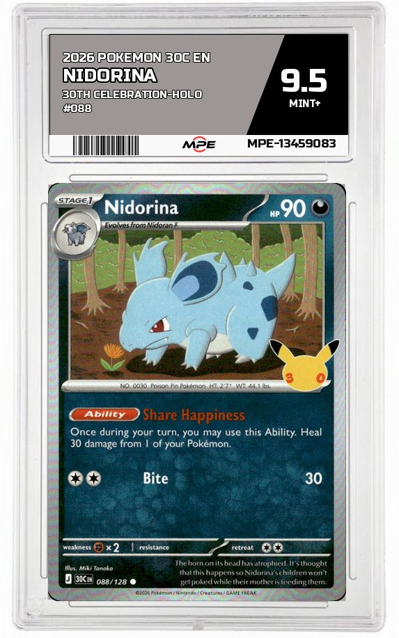 2026 POKEMON 30C EN 30TH CELEBRATION-HOLO #088 NIDORINA MPE 9.5 MINT+ — graded card auctioned from the MPE vault