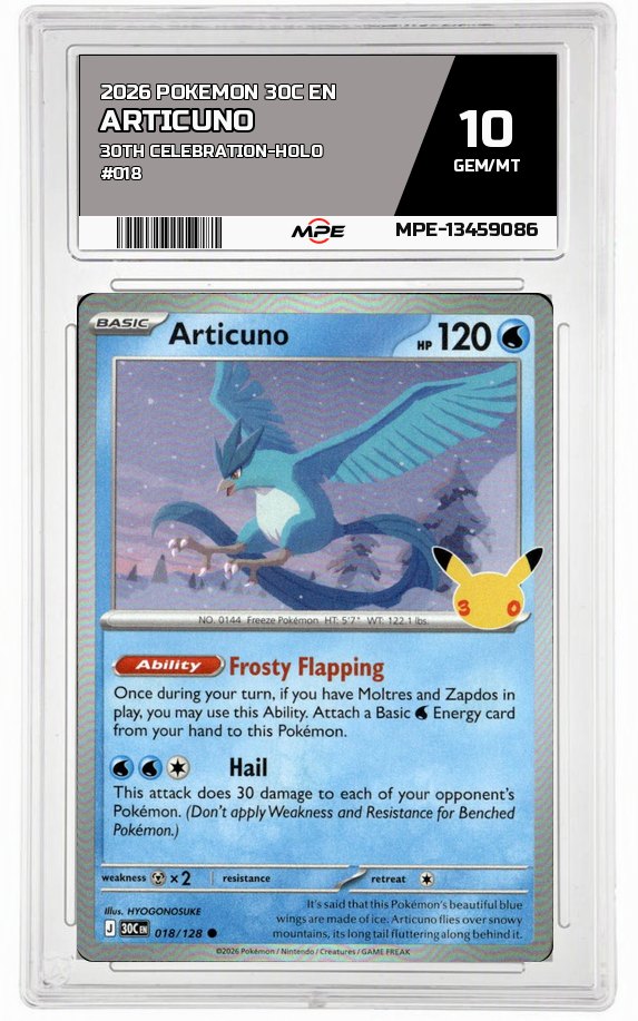 2026 POKEMON 30C EN 30TH CELEBRATION-HOLO #018 ARTICUNO MPE 10 GEM/MT — graded card auctioned from the MPE vault