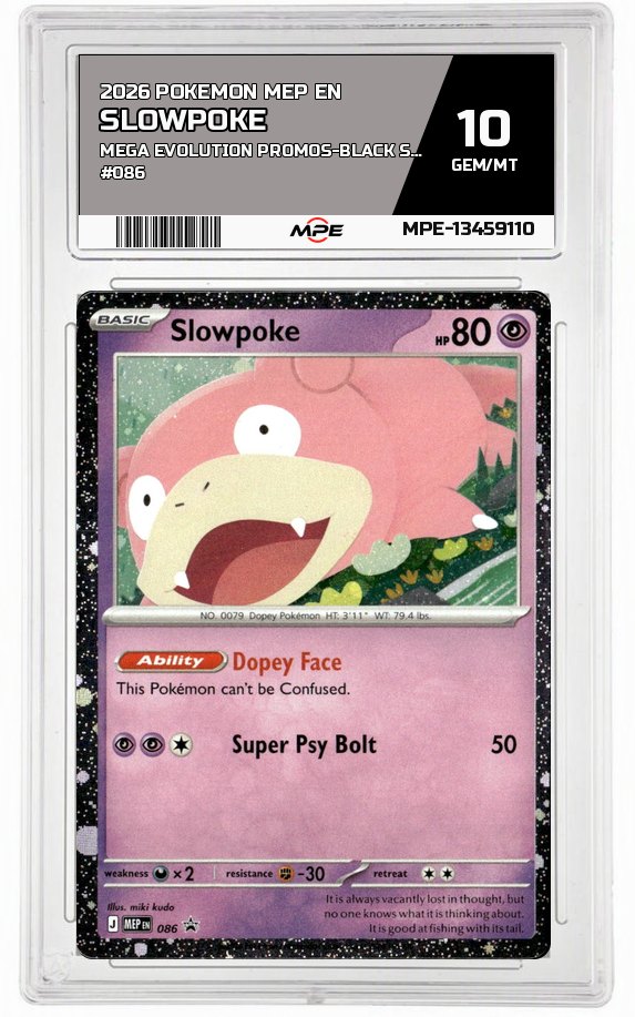 2026 POKEMON MEP EN MEGA EVOLUTION PROMOS-Black Star Promo #086 SLOWPOKE MPE 10 GEM/MT — graded card auctioned from the MPE vault