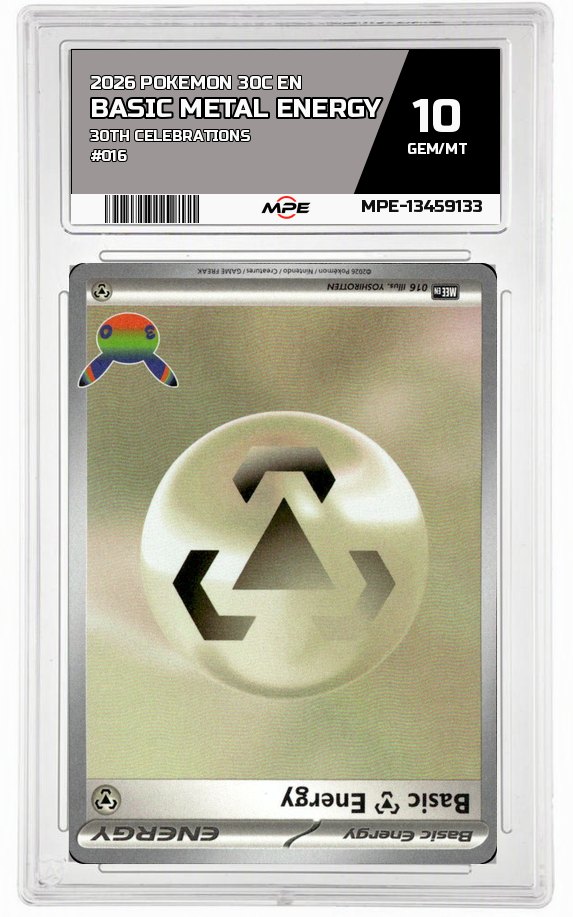 2026 POKEMON 30C EN 30TH CELEBRATIONS #016 BASIC METAL ENERGY MPE 10 GEM/MT — graded card auctioned from the MPE vault