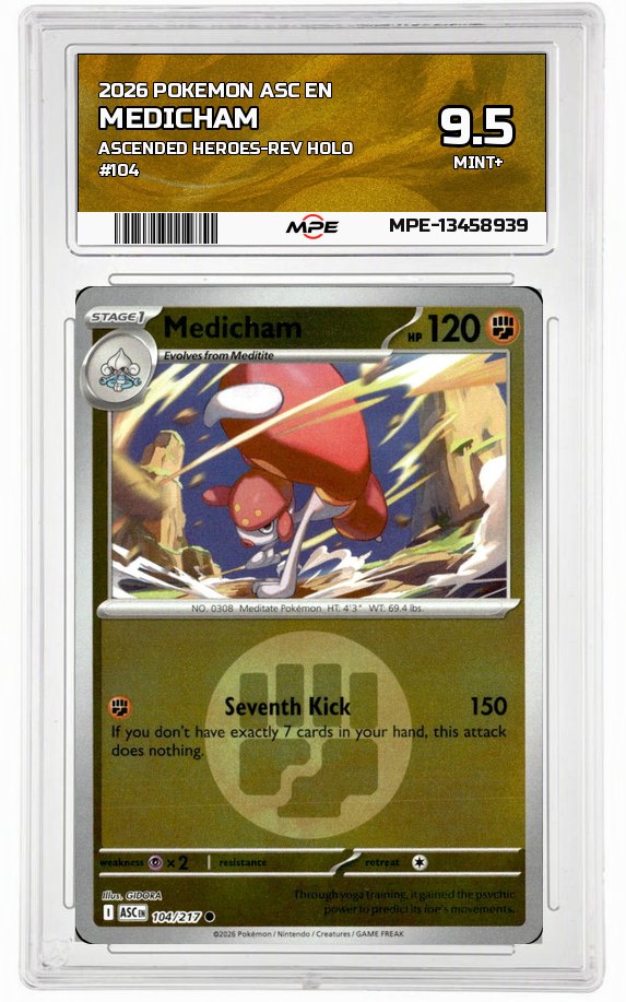 2026 POKEMON ASC EN ASCENDED HEROES-REV HOLO #104 MEDICHAM MPE 9.5 MINT+ — graded card auctioned from the MPE vault