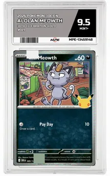 2026 POKEMON 30C EN 30TH CELEBRATION-HOLO #089 ALOLAN MEOWTH MPE 9.5 MINT+ — graded card up for auction