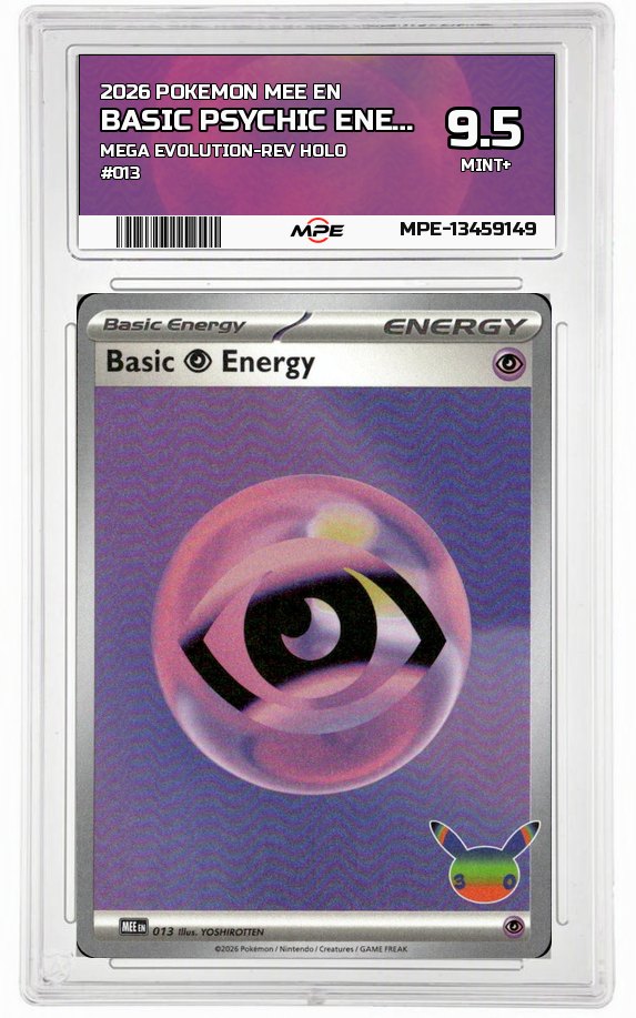 2026 POKEMON MEE EN MEGA EVOLUTION-REV HOLO #013 BASIC PSYCHIC ENERGY MPE 9.5 MINT+ — graded card auctioned from the MPE vault
