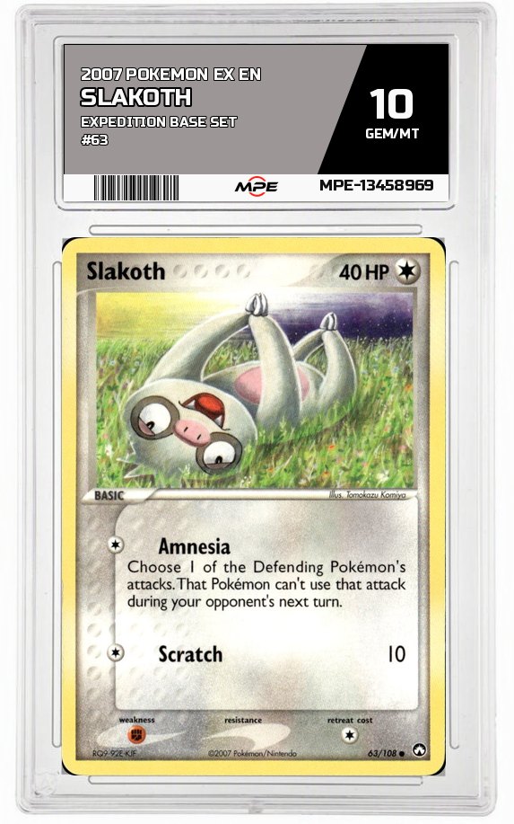2007 POKEMON EX EN EXPEDITION BASE SET #63 SLAKOTH MPE 10 GEM/MT — graded card auctioned from the MPE vault