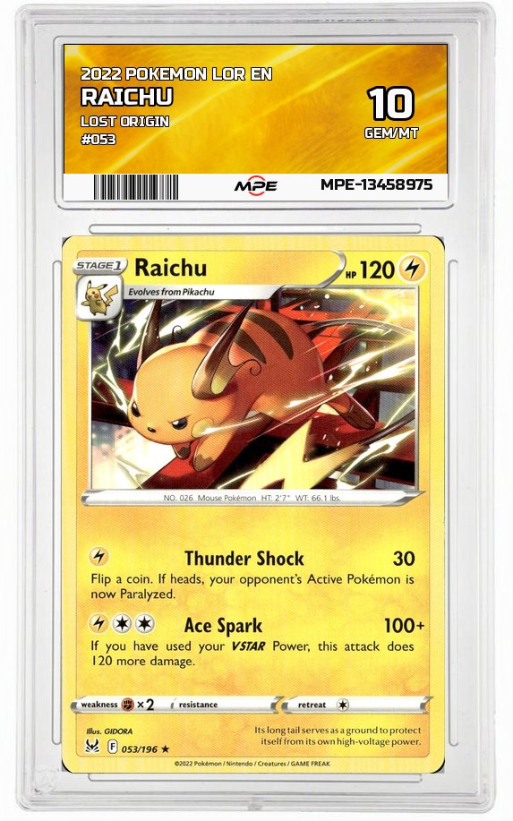 2022 POKEMON LOR EN LOST ORIGIN #053 RAICHU MPE 10 GEM/MT — graded card auctioned from the MPE vault