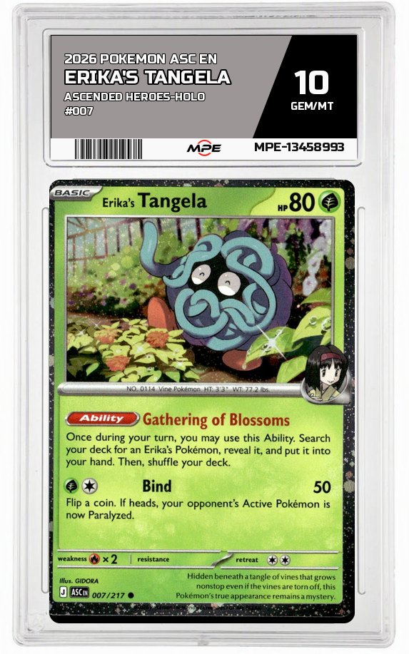 2026 POKEMON ASC EN ASCENDED HEROES-HOLO #007 ERIKA'S TANGELA MPE 10 GEM/MT — graded card auctioned from the MPE vault