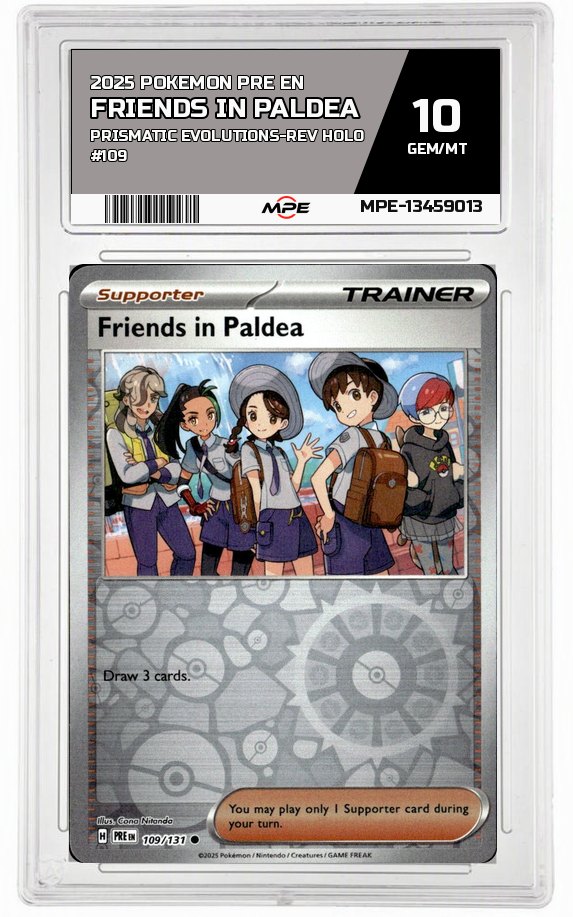 2025 POKEMON PRE EN PRISMATIC EVOLUTIONS-REV HOLO #109 FRIENDS IN PALDEA MPE 10 GEM/MT — graded card auctioned from the MPE vault