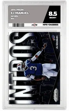 2014 PRIZM INTROS #I4 EJ MANUEL MPE 8.5 NM/MT+ — graded card up for auction