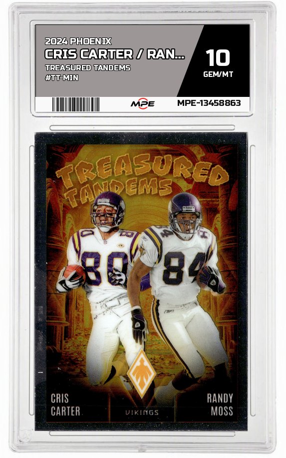2024 PHOENIX TREASURED TANDEMS #TT-MIN CRIS CARTER / RANDY MOSS MPE 10 GEM/MT — graded card auctioned from the MPE vault