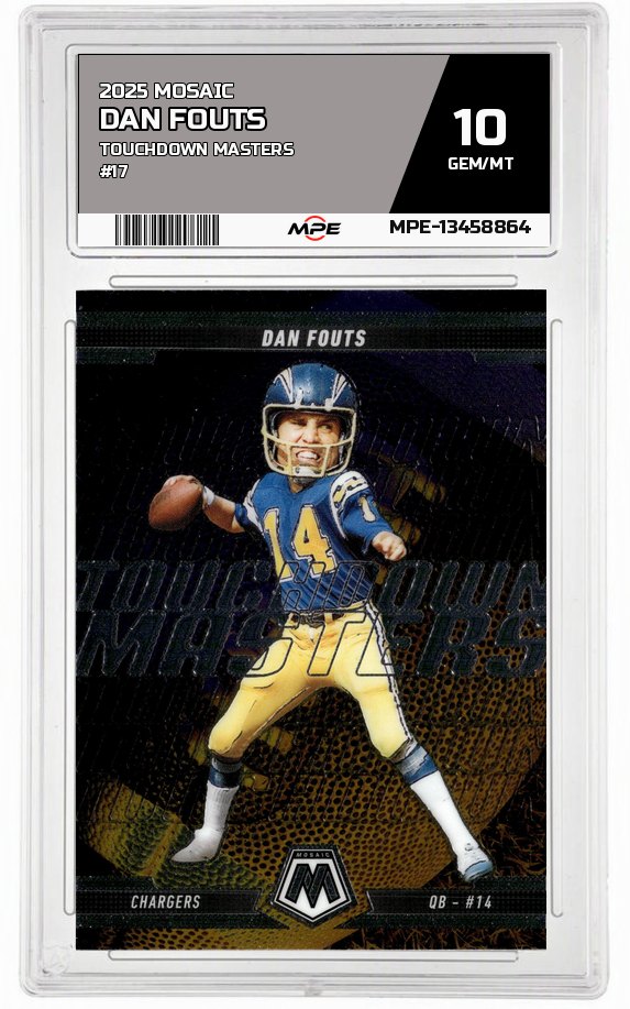 2025 MOSAIC TOUCHDOWN MASTERS #17 DAN FOUTS MPE 10 GEM/MT — graded card auctioned from the MPE vault
