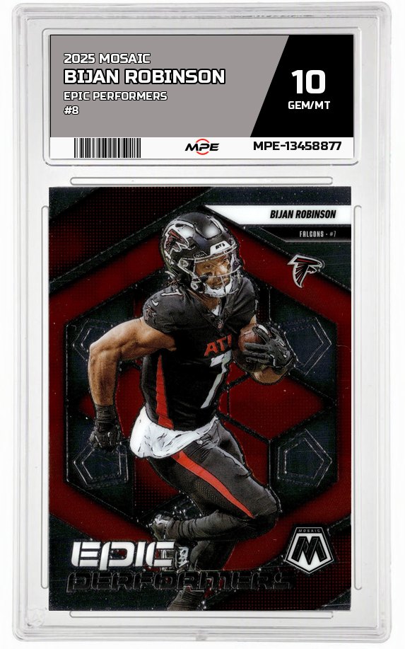 2025 MOSAIC EPIC PERFORMERS #8 BIJAN ROBINSON MPE 10 GEM/MT — graded card auctioned from the MPE vault