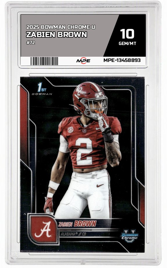 2025 BOWMAN CHROME U #72 ZABIEN BROWN MPE 10 GEM/MT — graded card auctioned from the MPE vault