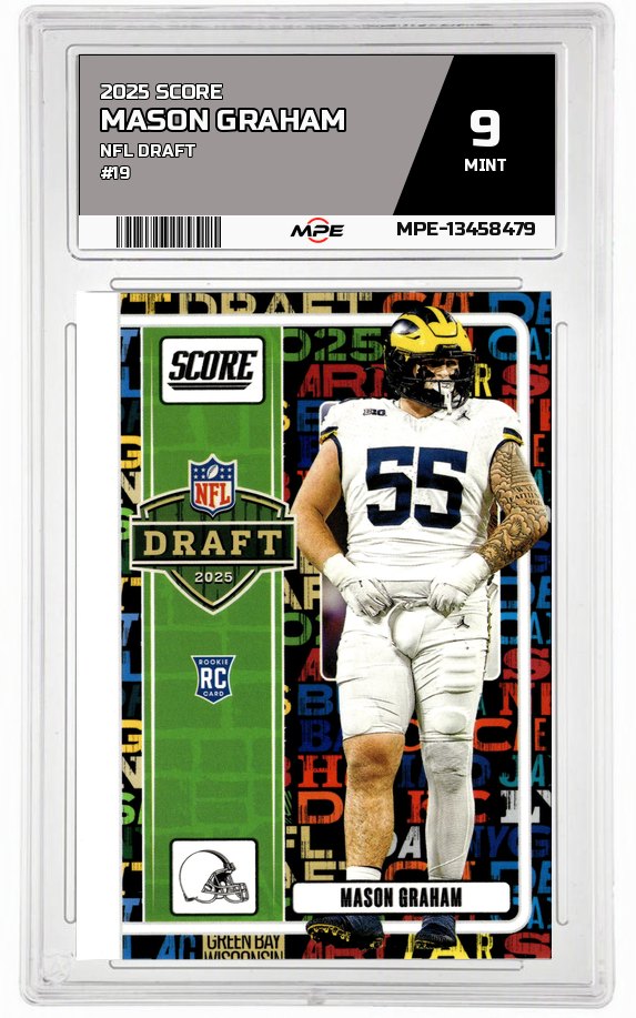 2025 SCORE NFL DRAFT #19 MASON GRAHAM MPE 9 MINT — graded card auctioned from the MPE vault