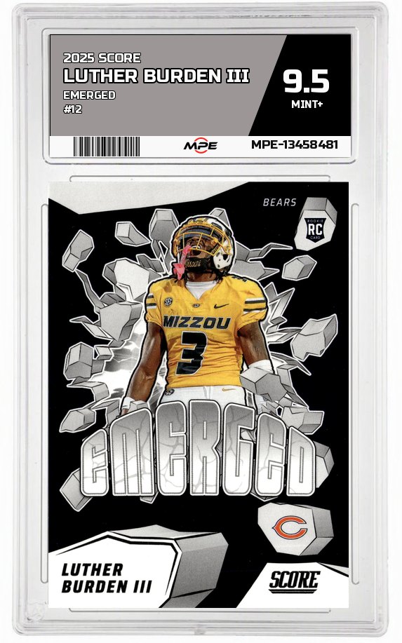 2025 SCORE EMERGED #12 LUTHER BURDEN III MPE 9.5 MINT+ — graded card auctioned from the MPE vault