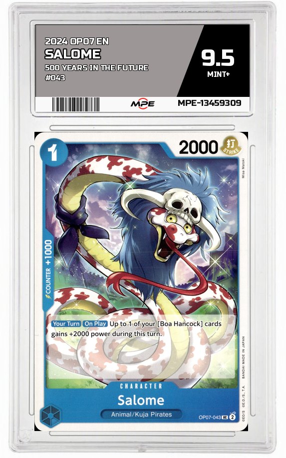 2024 OP07 EN 500 YEARS IN THE FUTURE #043 SALOME MPE 9.5 MINT+ — graded card auctioned from the MPE vault