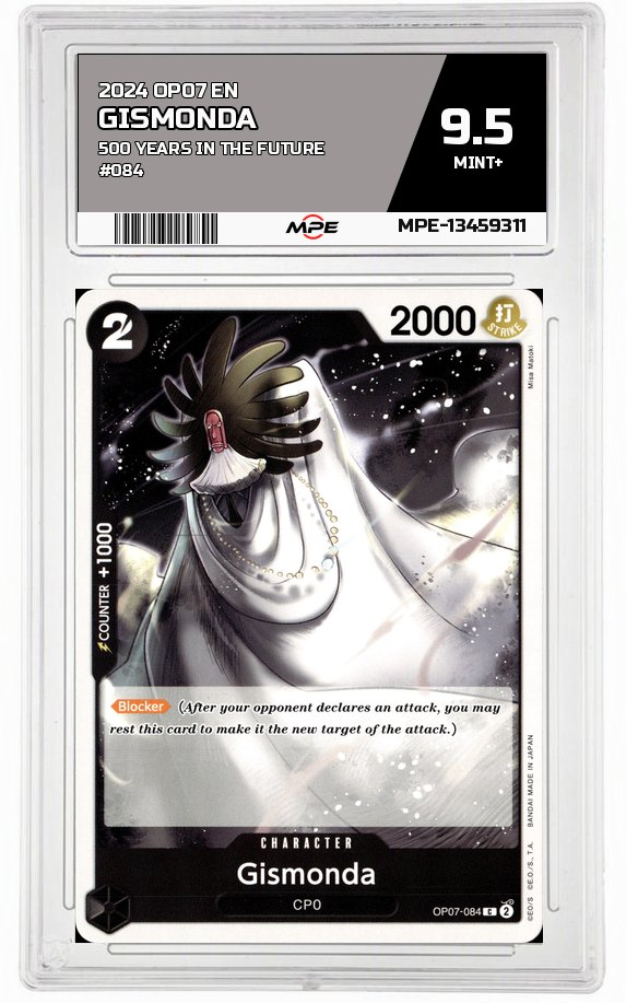 2024 OP07 EN 500 YEARS IN THE FUTURE #084 GISMONDA MPE 9.5 MINT+ — graded card auctioned from the MPE vault