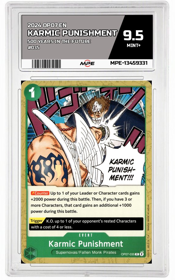 2024 OP07 EN 500 YEARS IN THE FUTURE #035 KARMIC PUNISHMENT MPE 9.5 MINT+ — graded card auctioned from the MPE vault