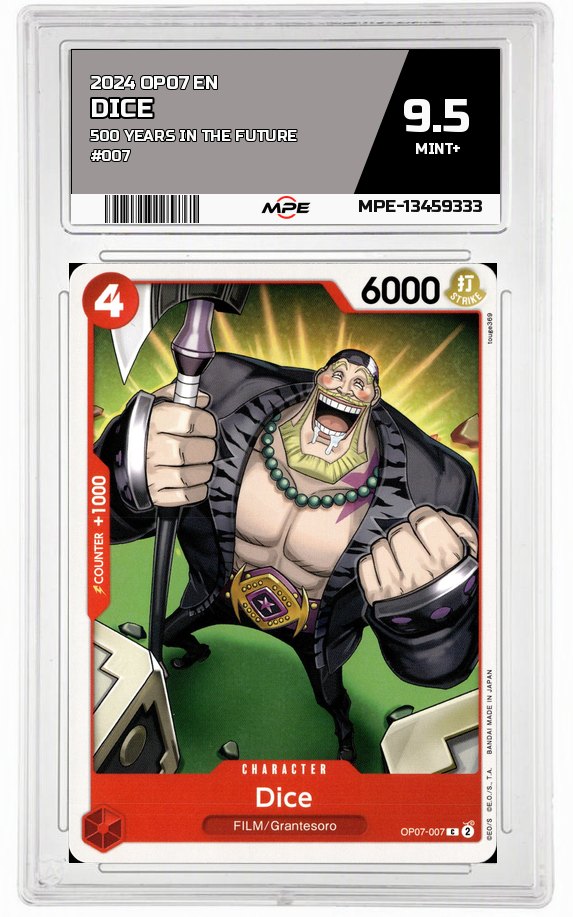 2024 OP07 EN 500 YEARS IN THE FUTURE #007 DICE MPE 9.5 MINT+ — graded card auctioned from the MPE vault