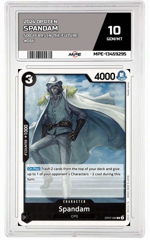 2024 OP07 EN 500 YEARS IN THE FUTURE #086 SPANDAM MPE 10 GEM/MT — graded card auctioned from the MPE vault
