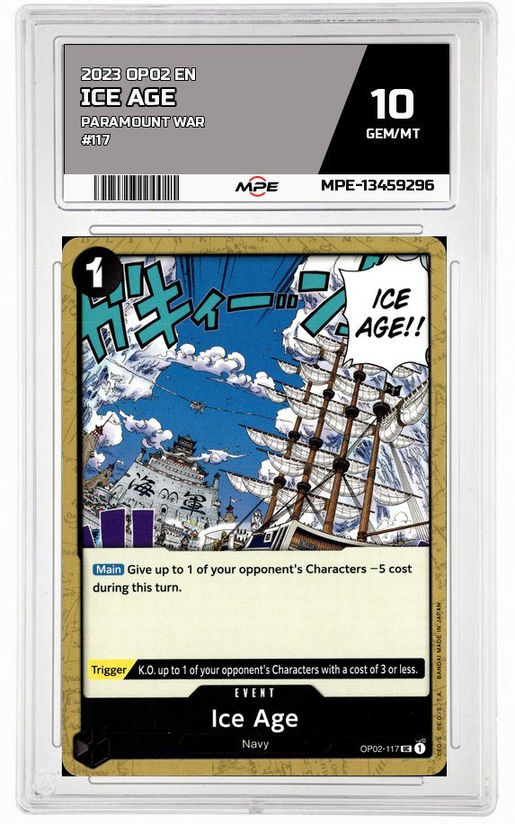 2023 OP02 EN PARAMOUNT WAR #117 ICE AGE MPE 10 GEM/MT — graded card auctioned from the MPE vault