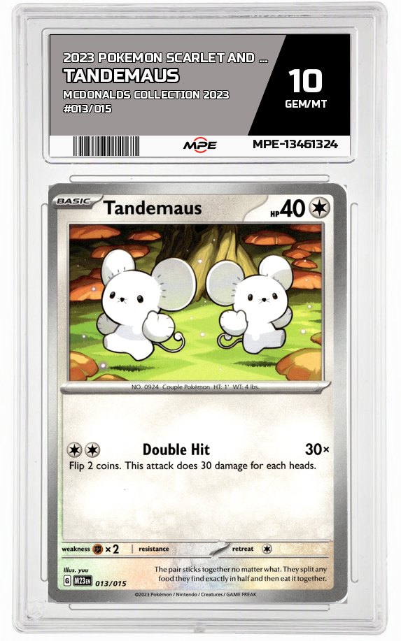 2023 POKEMON SCARLET AND VIOLET MCDONALDS COLLECTION 2023 #013/015 Tandemaus MPE 10 GEM/MT — graded card auctioned from the MPE vault