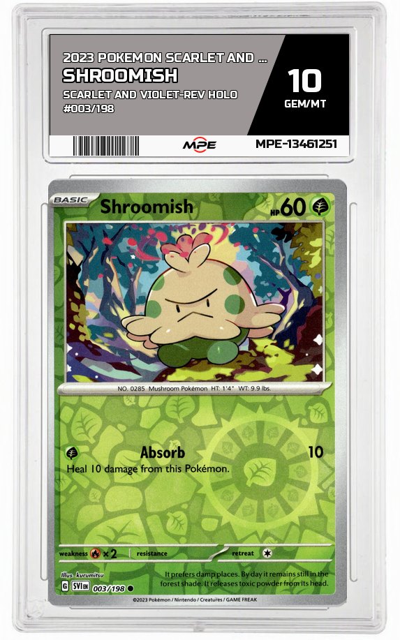 2023 POKEMON SCARLET AND VIOLET SCARLET AND VIOLET-REV HOLO #003/198 Shroomish MPE 10 GEM/MT — graded card auctioned from the MPE vault
