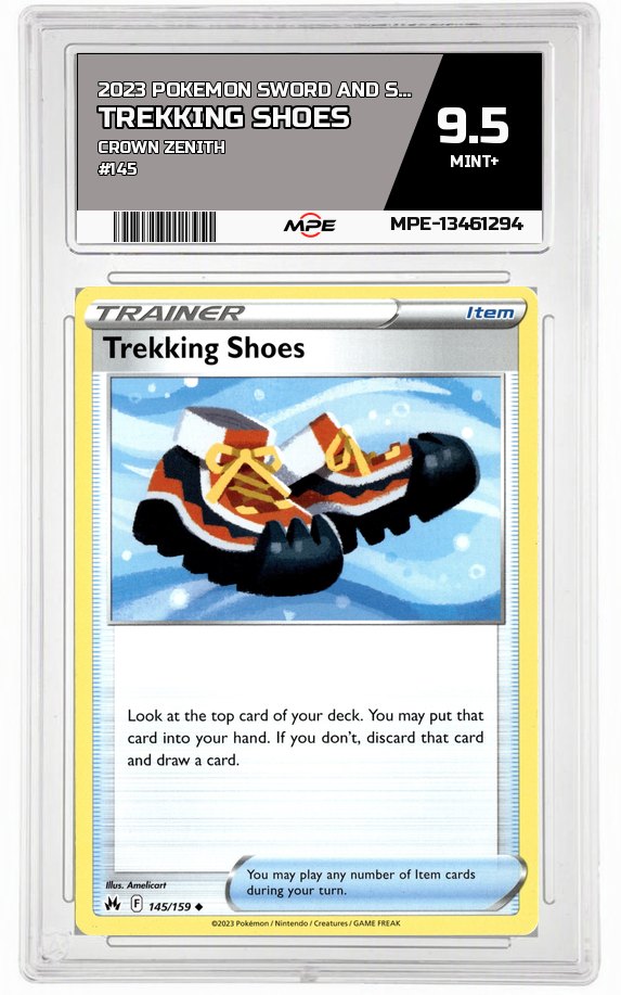 2023 POKEMON SWORD AND SHIELD CROWN ZENITH #145 Trekking Shoes MPE 9.5 MINT+ — graded card auctioned from the MPE vault