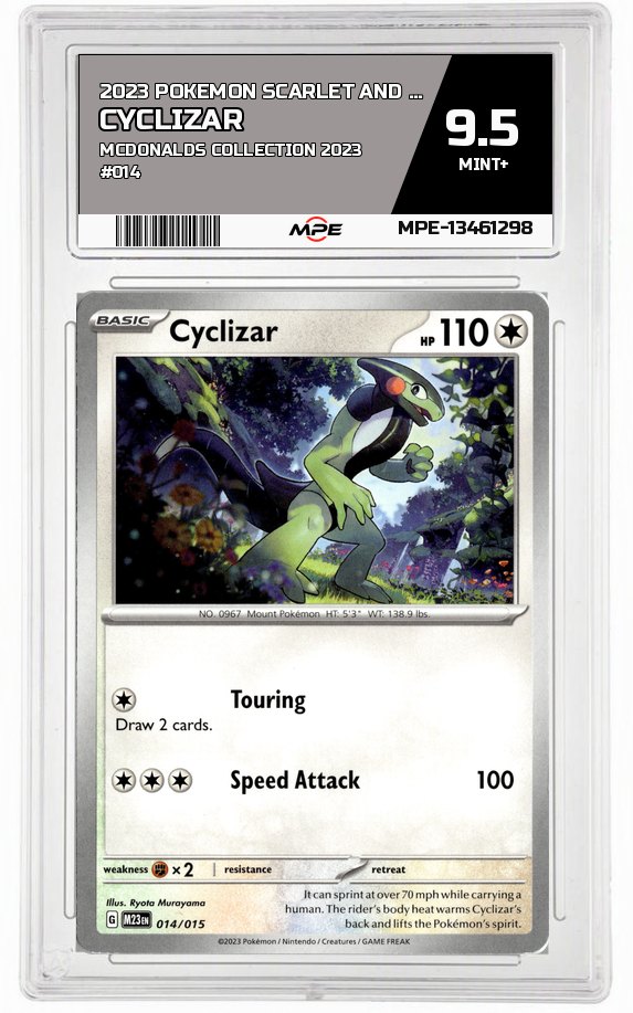 2023 POKEMON SCARLET AND VIOLET MCDONALDS COLLECTION 2023 #014 Cyclizar MPE 9.5 MINT+ — graded card auctioned from the MPE vault