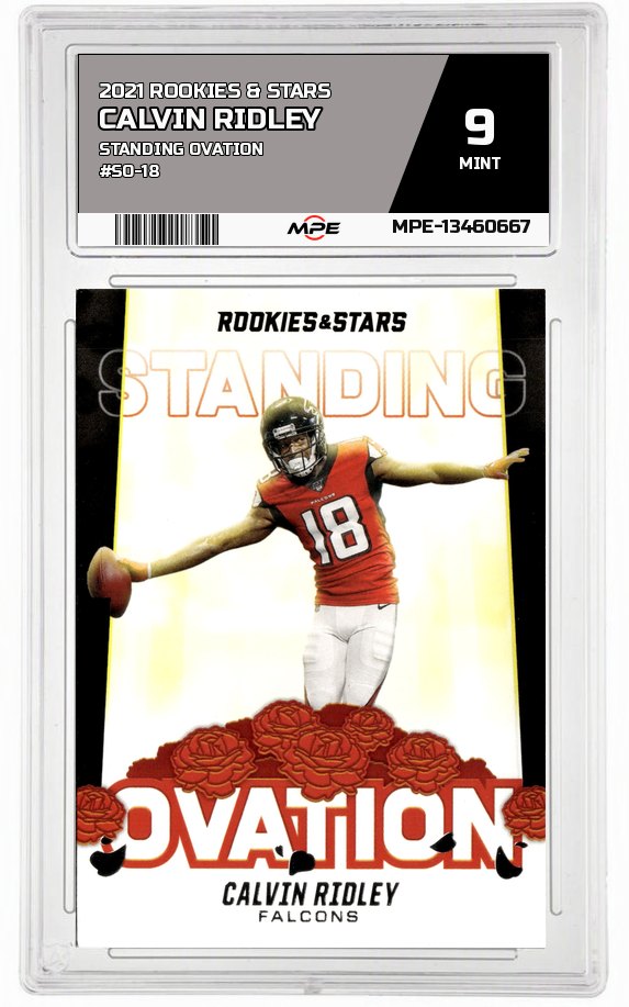 2021 ROOKIES & STARS STANDING OVATION #SO-18 CALVIN RIDLEY MPE 9 MINT — graded card auctioned from the MPE vault