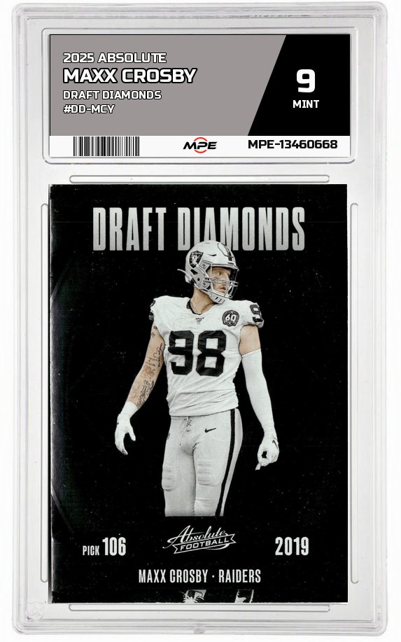2025 ABSOLUTE DRAFT DIAMONDS #DD-MCY MAXX CROSBY MPE 9 MINT — graded card auctioned from the MPE vault