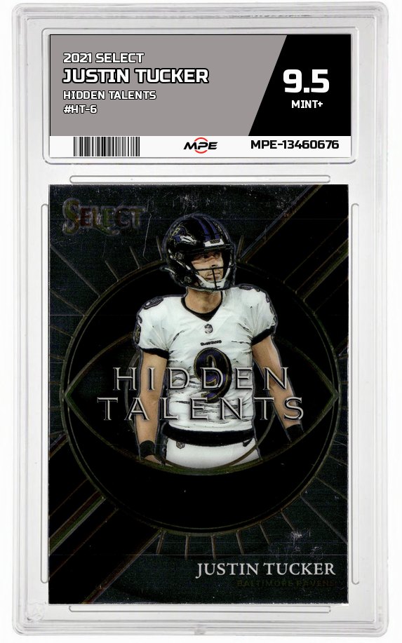 2021 SELECT HIDDEN TALENTS #HT-6 JUSTIN TUCKER MPE 9.5 MINT+ — graded card auctioned from the MPE vault