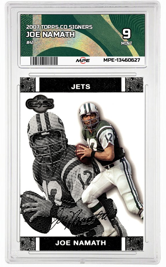 2007 TOPPS CO SIGNERS #41 JOE NAMATH MPE 9 MINT — graded card auctioned from the MPE vault