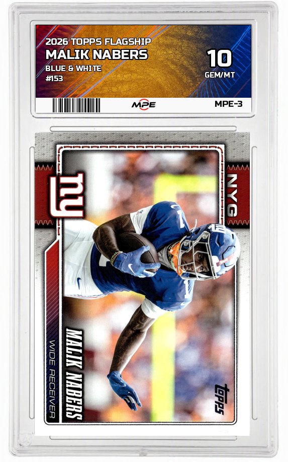 2026 TOPPS FLAGSHIP Blue & White #153 MALIK NABERS MPE 10 GEM/MT — graded card auctioned from the MPE vault