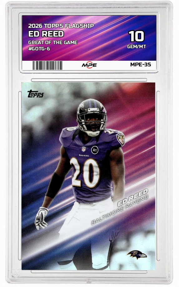 2026 TOPPS FLAGSHIP GREAT OF THE GAME #GOTG-6 ED REED MPE 10 GEM/MT — graded card auctioned from the MPE vault