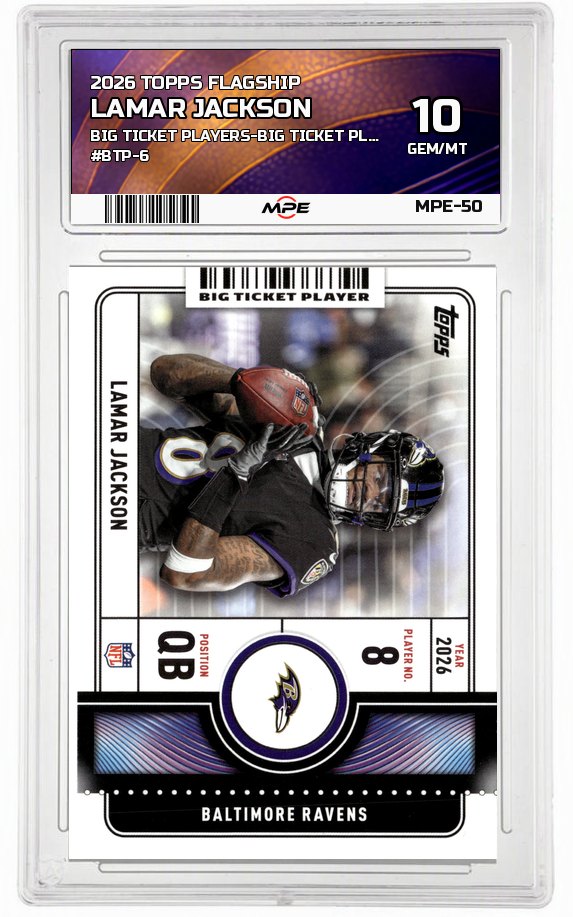 2026 TOPPS FLAGSHIP BIG TICKET PLAYERS-Big Ticket Players #BTP-6 LAMAR JACKSON MPE 10 GEM/MT — graded card auctioned from the MPE vault