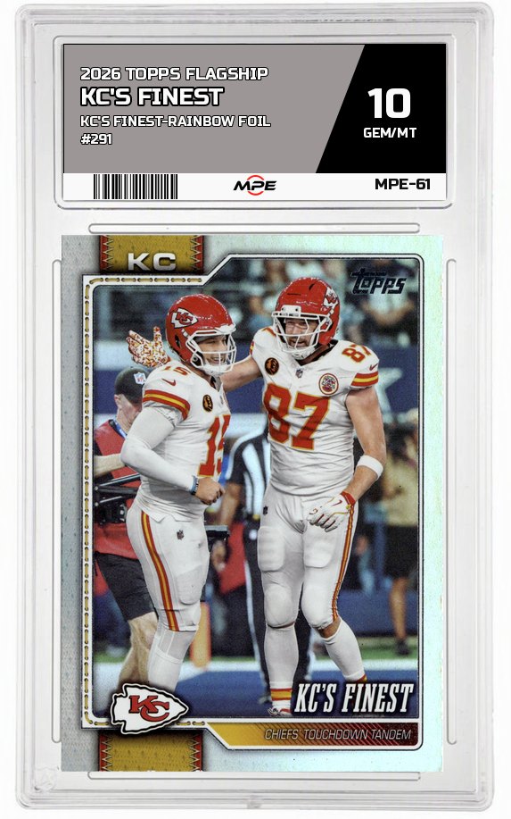 2026 TOPPS FLAGSHIP KC'S FINEST-RAINBOW FOIL #291 KC'S FINEST MPE 10 GEM/MT — graded card auctioned from the MPE vault