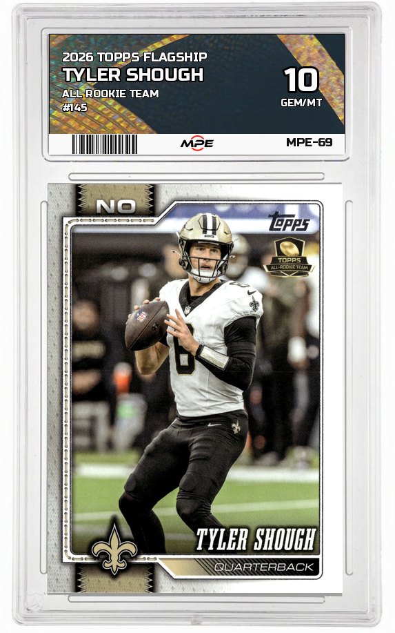 2026 TOPPS FLAGSHIP ALL ROOKIE TEAM #145 TYLER SHOUGH MPE 10 GEM/MT — graded card auctioned from the MPE vault
