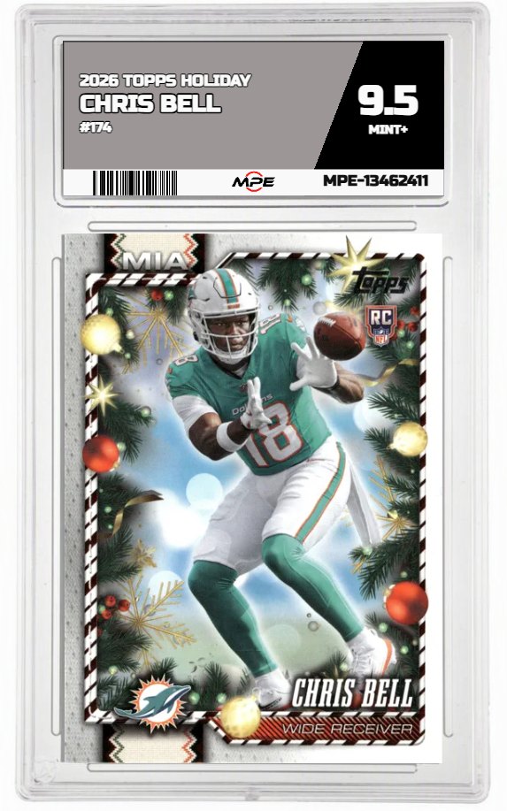 2026 TOPPS HOLIDAY #174 CHRIS BELL MPE 9.5 MINT+ — graded card auctioned from the MPE vault