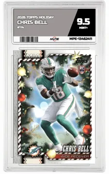 2026 TOPPS HOLIDAY #174 CHRIS BELL MPE 9.5 MINT+ — graded card up for auction