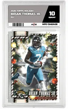 2026 TOPPS HOLIDAY #47 BRIAN THOMAS JR. MPE 10 GEM/MT — graded card up for auction