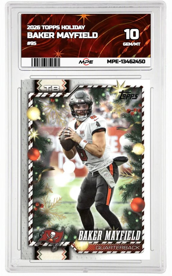 2026 TOPPS HOLIDAY #95 BAKER MAYFIELD MPE 10 GEM/MT — graded card auctioned from the MPE vault