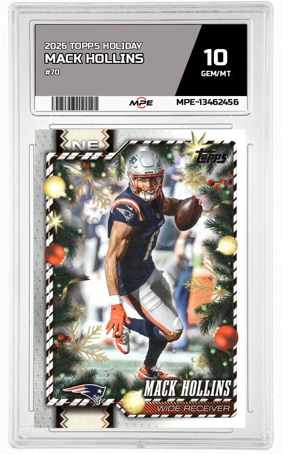 2026 TOPPS HOLIDAY #70 MACK HOLLINS MPE 10 GEM/MT — graded card auctioned from the MPE vault