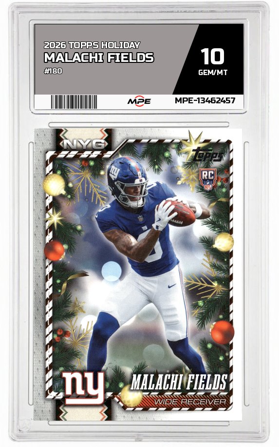 2026 TOPPS HOLIDAY #180 MALACHI FIELDS MPE 10 GEM/MT — graded card auctioned from the MPE vault